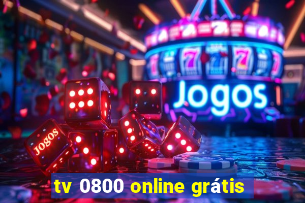 tv 0800 online grátis