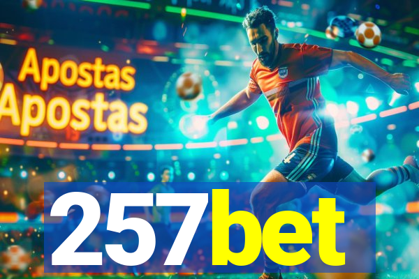 257bet