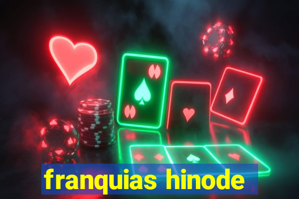 franquias hinode