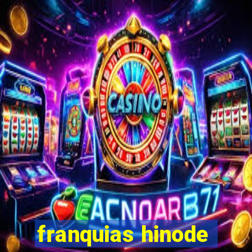 franquias hinode