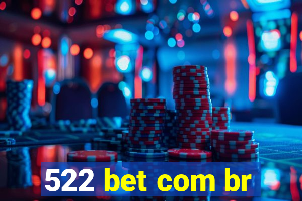 522 bet com br