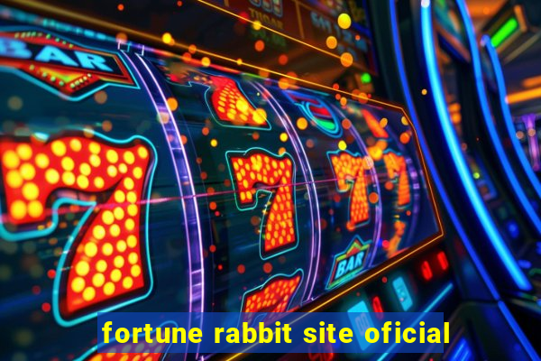 fortune rabbit site oficial