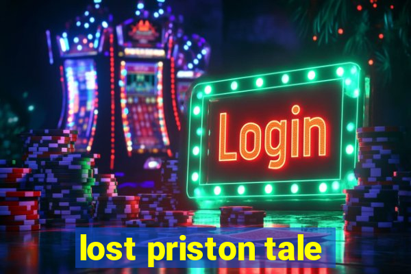 lost priston tale