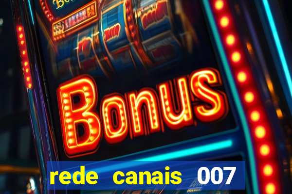 rede canais 007 cassino royale