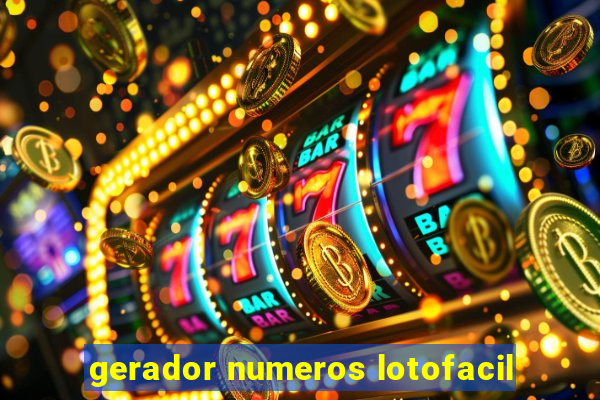 gerador numeros lotofacil