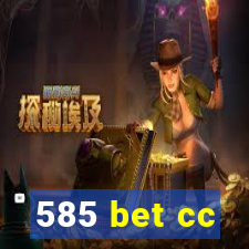 585 bet cc