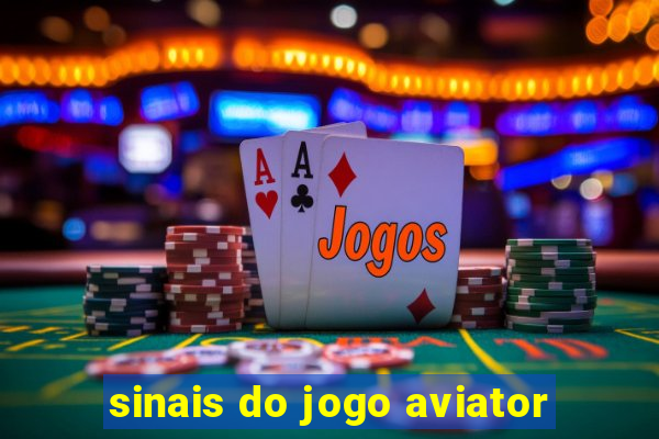 sinais do jogo aviator