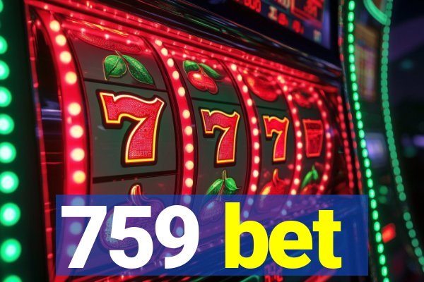 759 bet