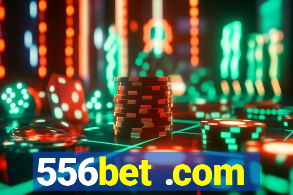 556bet .com