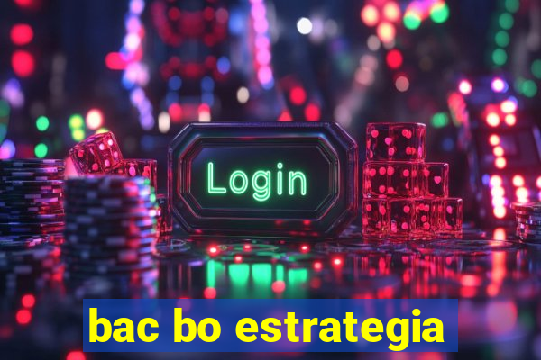 bac bo estrategia