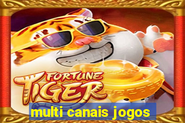 multi canais jogos