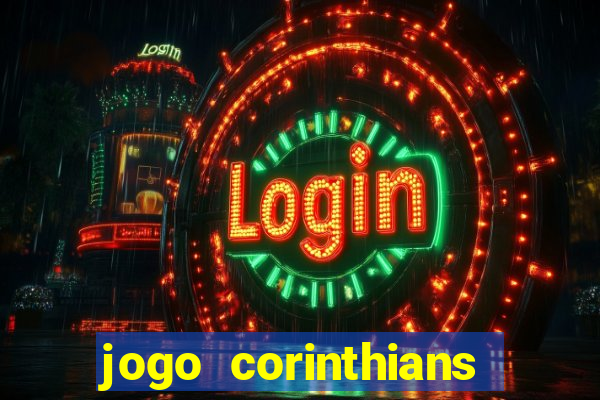 jogo corinthians hoje futemax