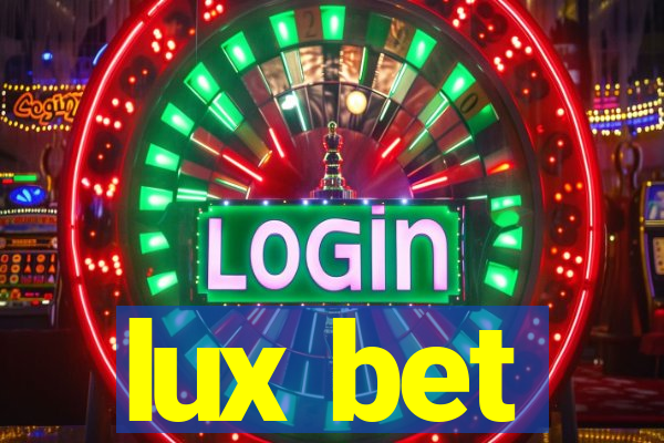 lux bet