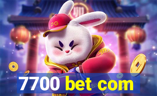 7700 bet com