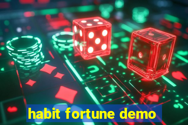 habit fortune demo