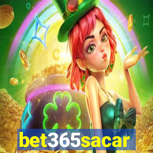 bet365sacar