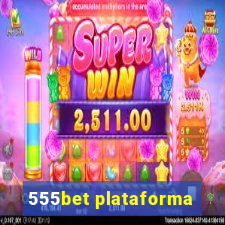 555bet plataforma