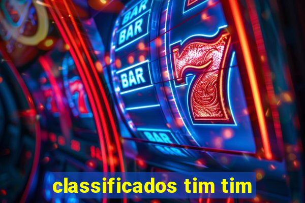 classificados tim tim