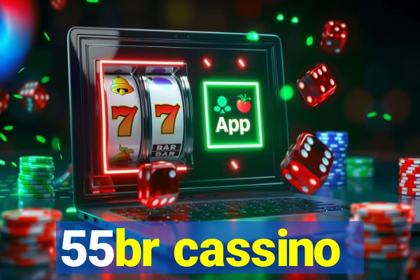 55br cassino