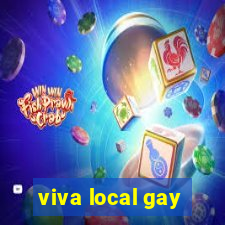 viva local gay