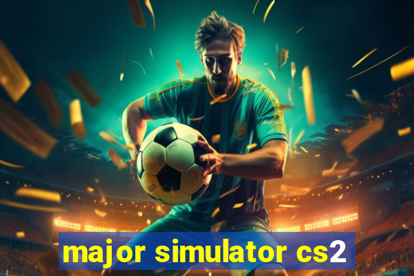 major simulator cs2