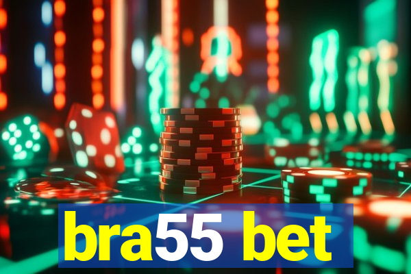 bra55 bet