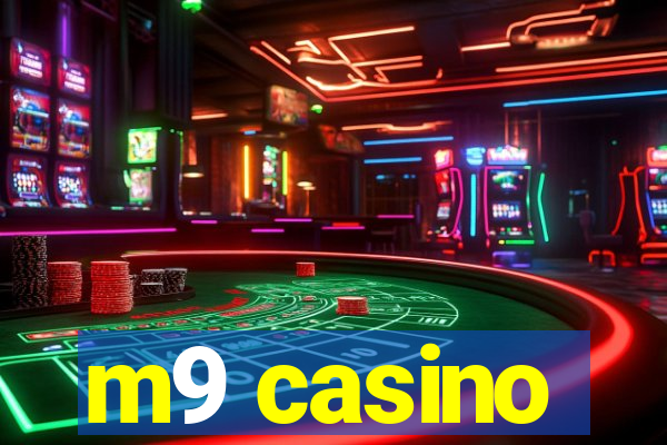 m9 casino