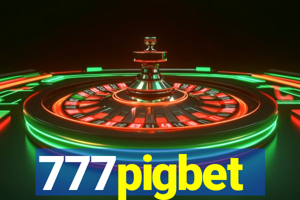 777pigbet