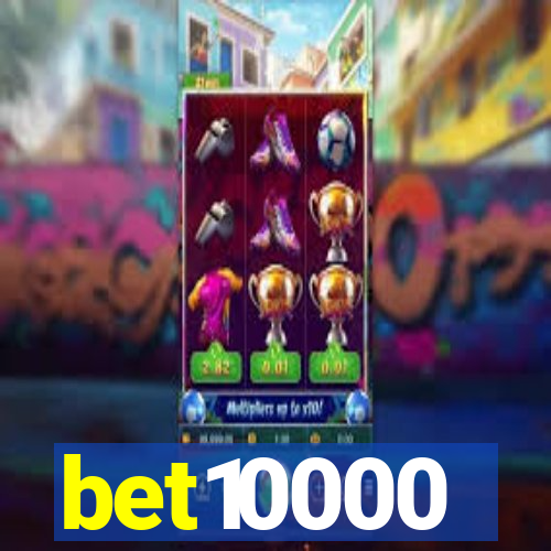 bet10000