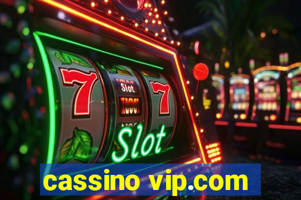 cassino vip.com