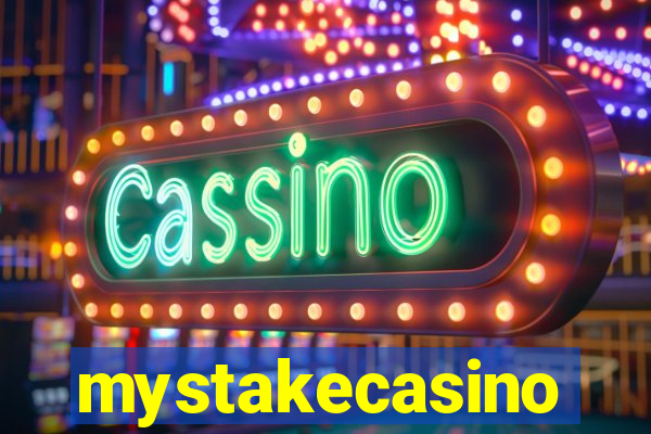 mystakecasino