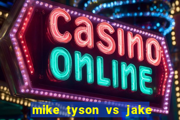 mike tyson vs jake paul assistir online