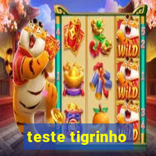 teste tigrinho