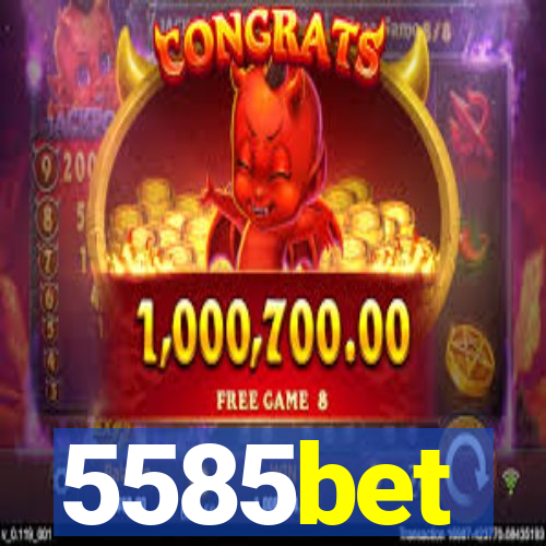 5585bet