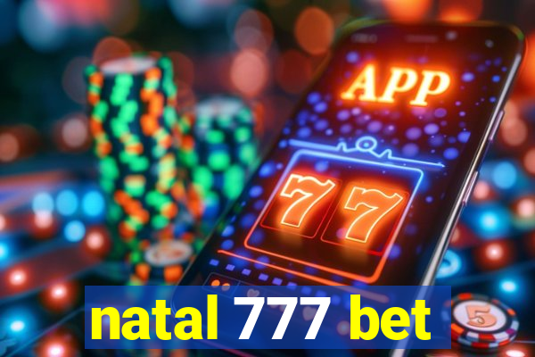 natal 777 bet