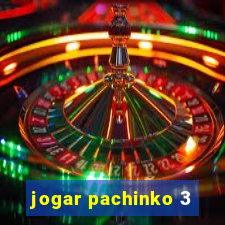 jogar pachinko 3