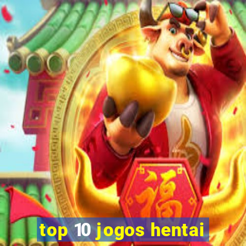 top 10 jogos hentai