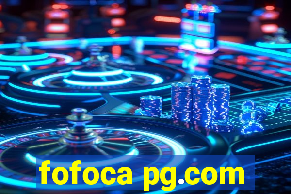 fofoca pg.com