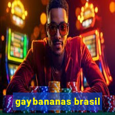 gaybananas brasil