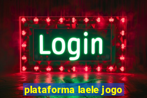 plataforma laele jogo