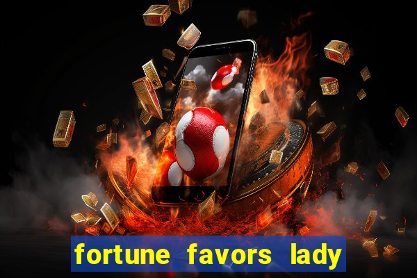 fortune favors lady nikuko assistir dublado