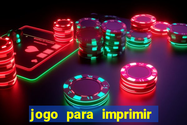 jogo para imprimir e montar