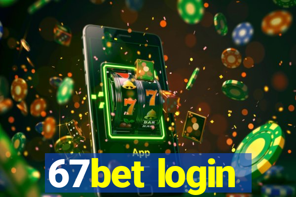 67bet login