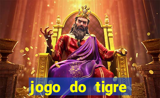 jogo do tigre plataforma nova