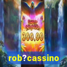 rob?cassino