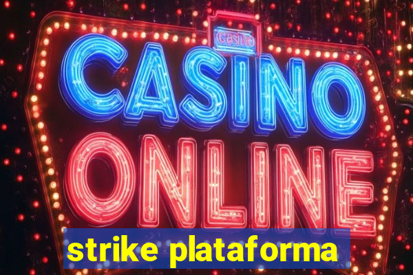 strike plataforma