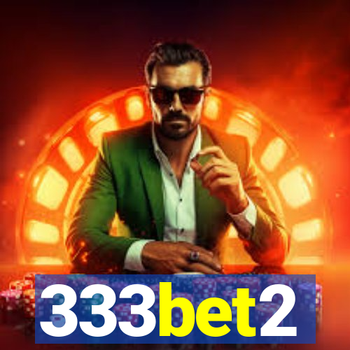 333bet2