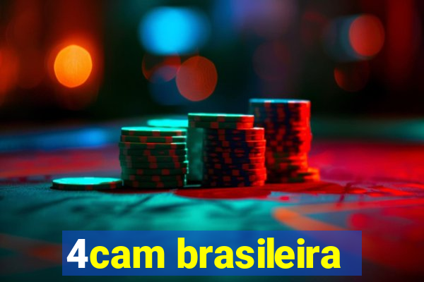 4cam brasileira