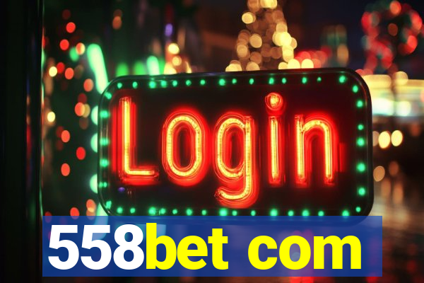 558bet com