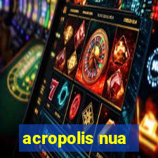 acropolis nua